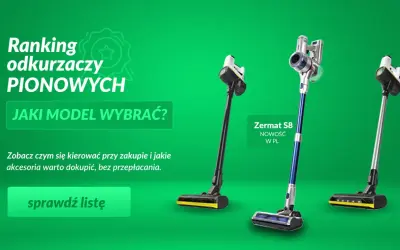 Ranking odkurzaczy pionowych do 1000 zł. Zobacz, jaki model wybrać, by sprzątanie było efektywne i bez przepłacania.